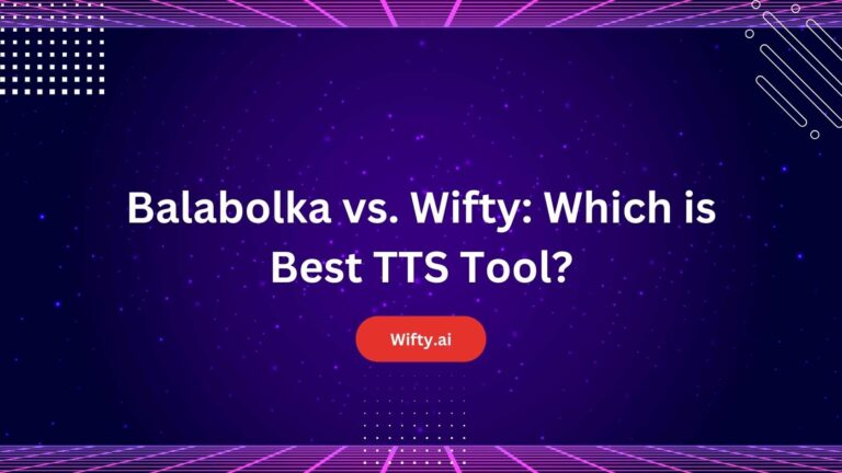 Balabolka vs. Wifty: Which is Best TTS Tool?