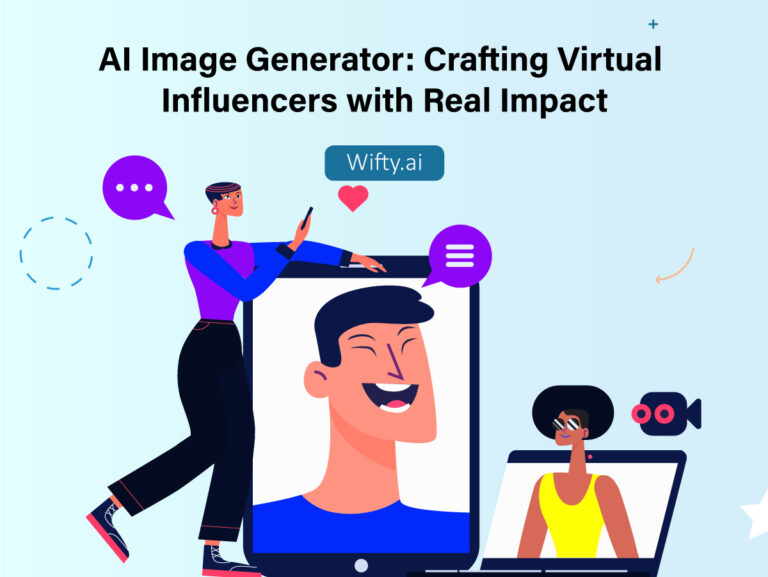 AI-Image-Generator-Crafting-Virtual-Influencers-with-Real-Impact