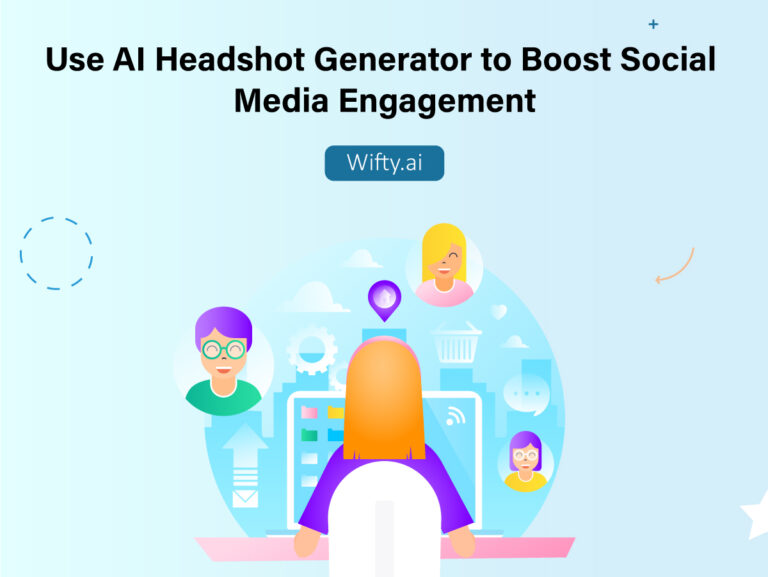 Use-AI-Headshot-Generator-to-Boost-Social-Media-Engagement